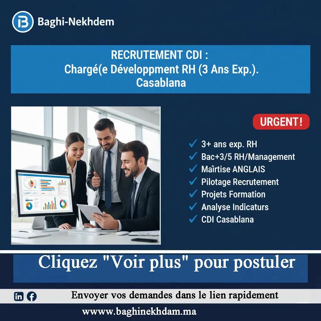 Recrutement Chargé Développement RH CDI Casablanca 3 ans expérience Formation Indicateurs Recrutement Anglais