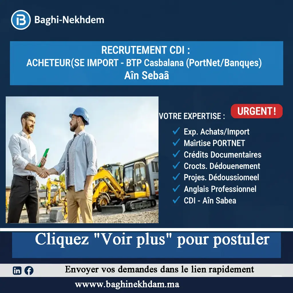 Recrutement Acheteur Import CDI BTP Casablanca PortNet crédits documentaires logistique