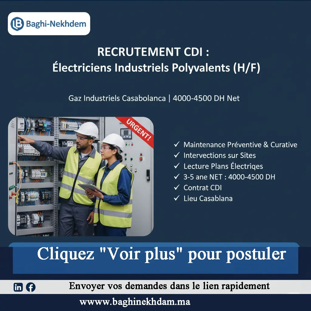 Recrutement Électricien Industriel Polyvalent Casablanca Gaz Industriels Maintenance Électrique 4000 DH