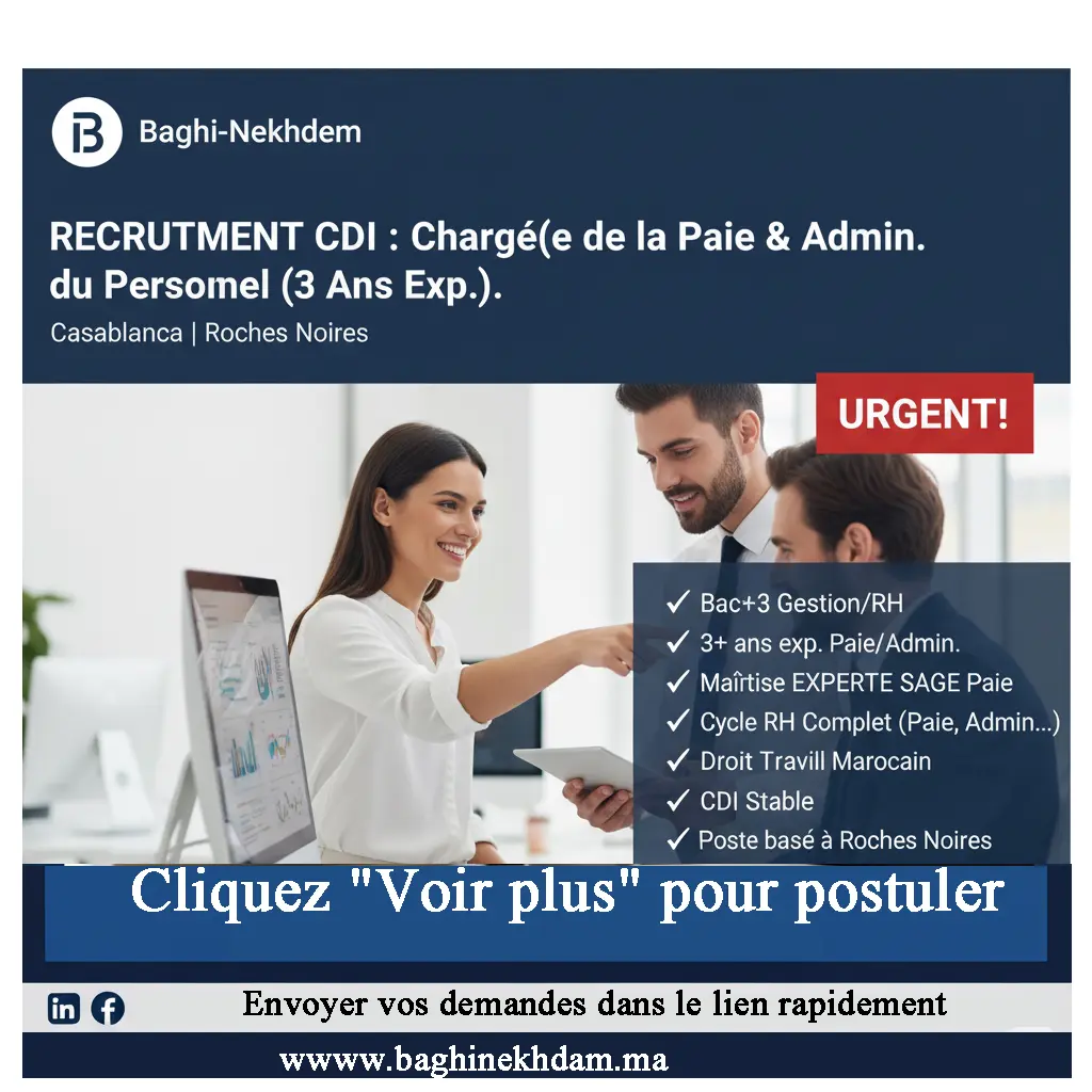 Recrutement Chargé Paie Administration RH CDI Casablanca Roches Noires SAGE Paie 3 ans expérience