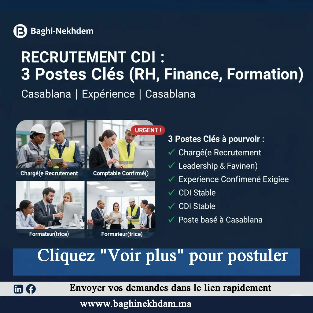 Recrutement 3 Postes Clés CDI Casablanca Chargé Recrutement Comptable Formateur RH Finance