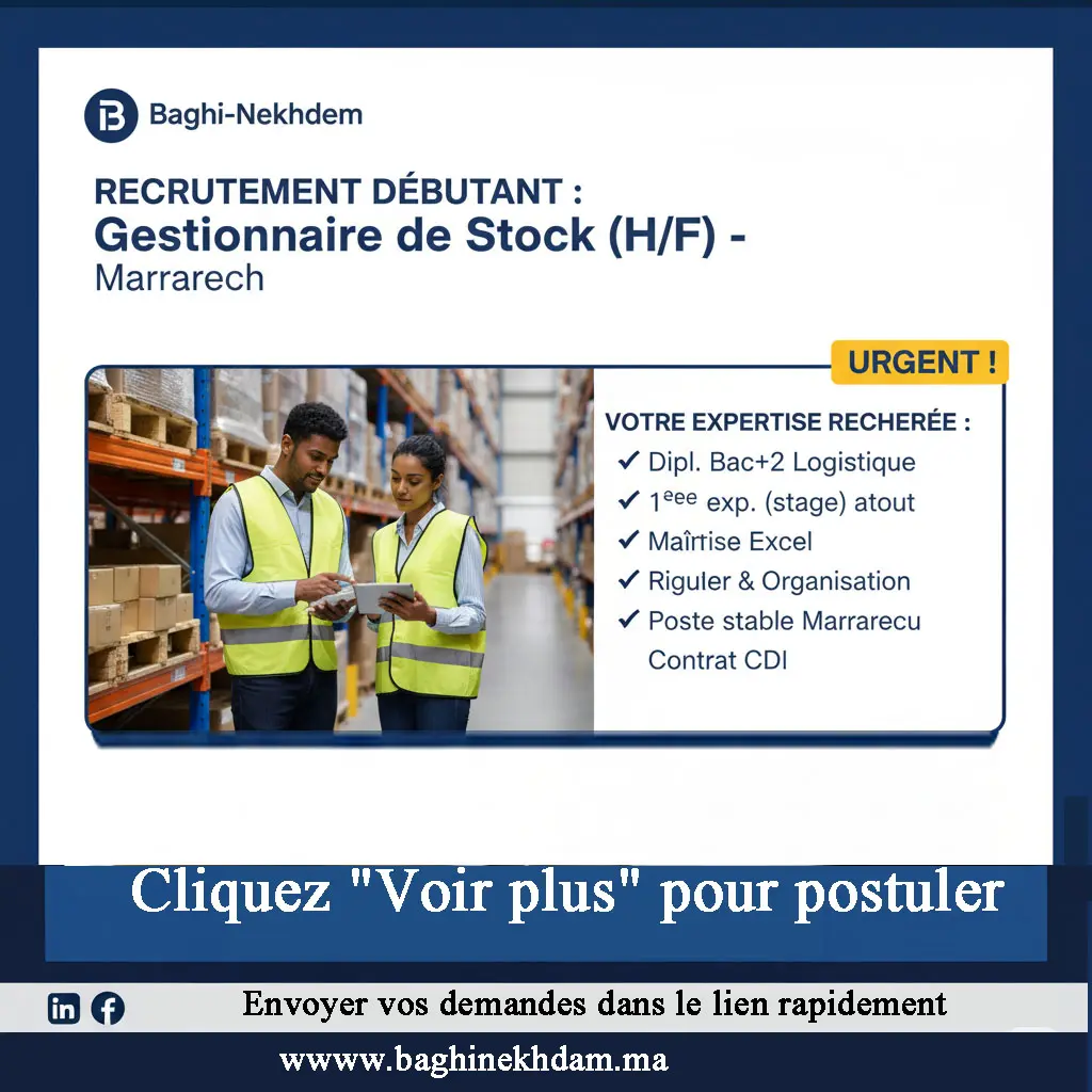 Recrutement Gestionnaire de Stock Débutant Marrakech Bac+2 Logistique première expérience entrepôt