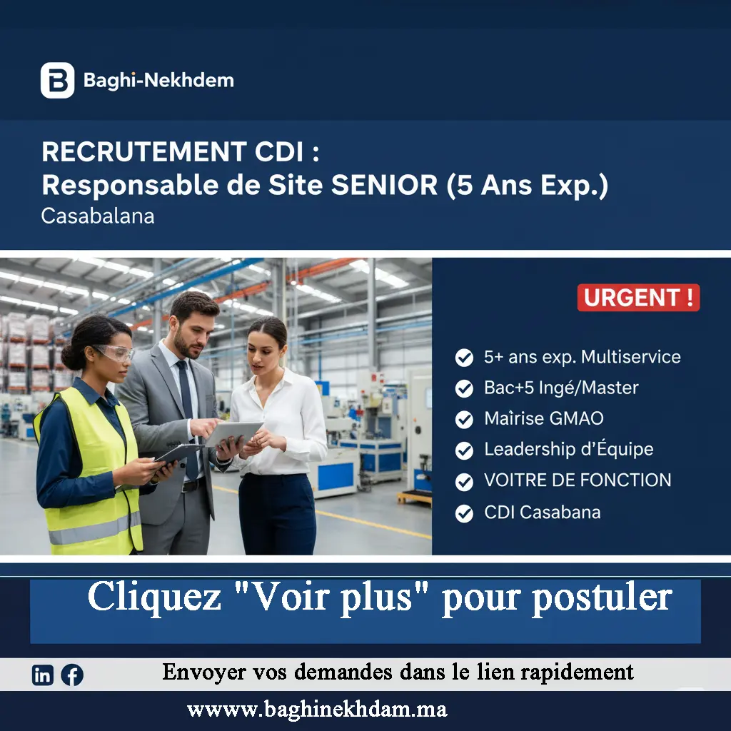 Recrutement Responsable de Site Senior CDI Casablanca GMAO Facilities Management Multi-Technique Voiture de fonction