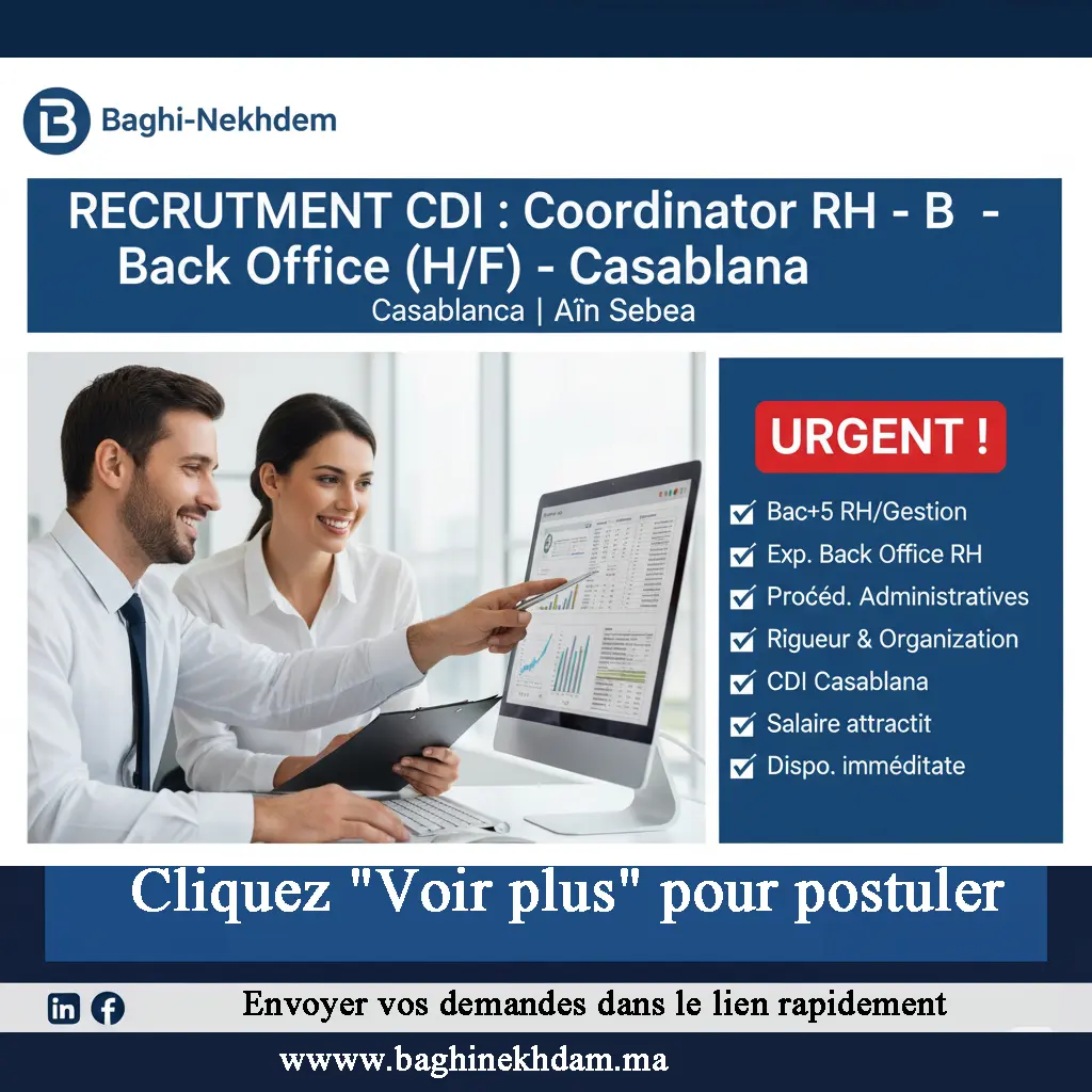 Recrutement Coordinateur RH Back Office CDI Casablanca Bac+5 administration personnel