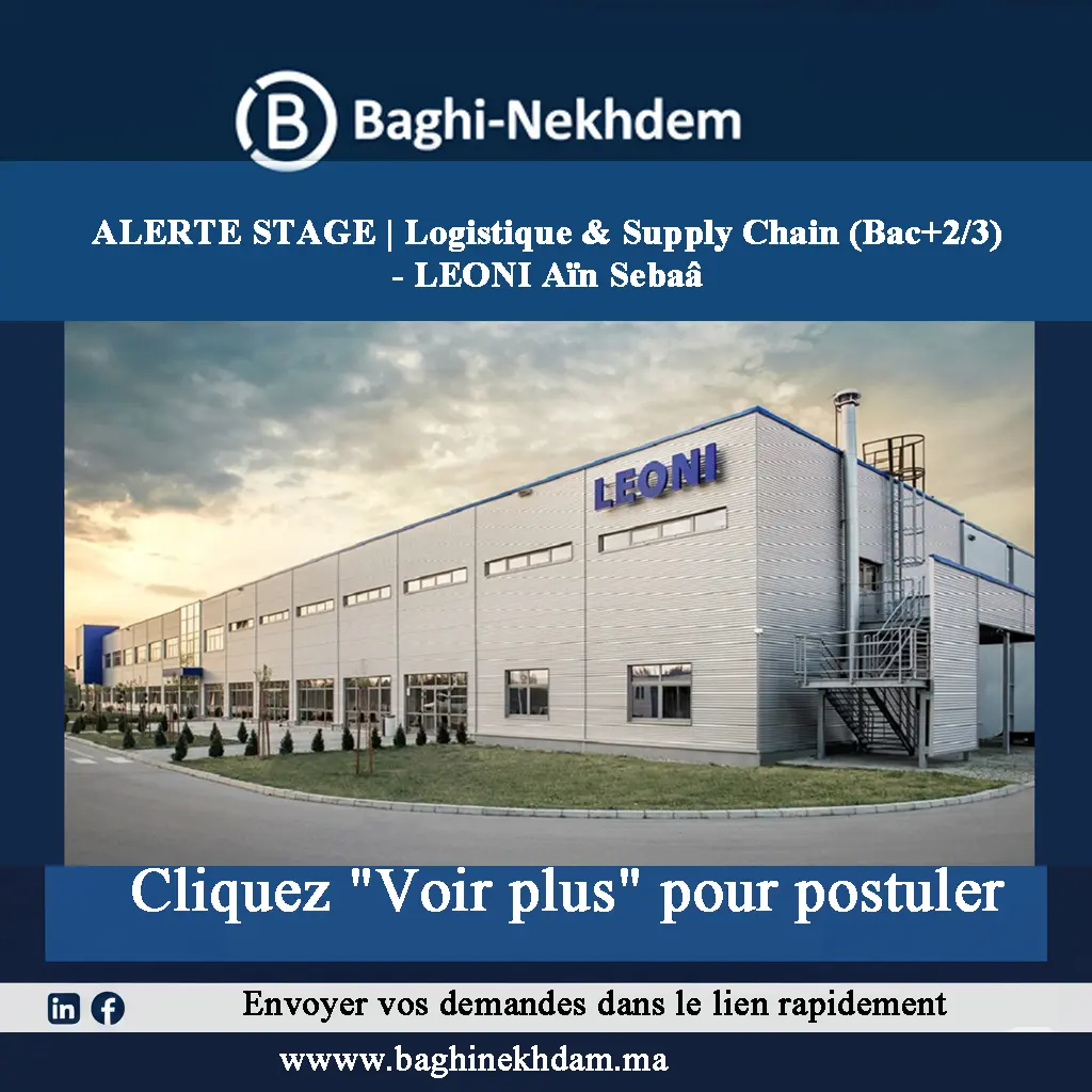 Offre Stage Logistique VCM LEONI Aïn Sebaa Bac+2/3 Supply Chain optimisation flux