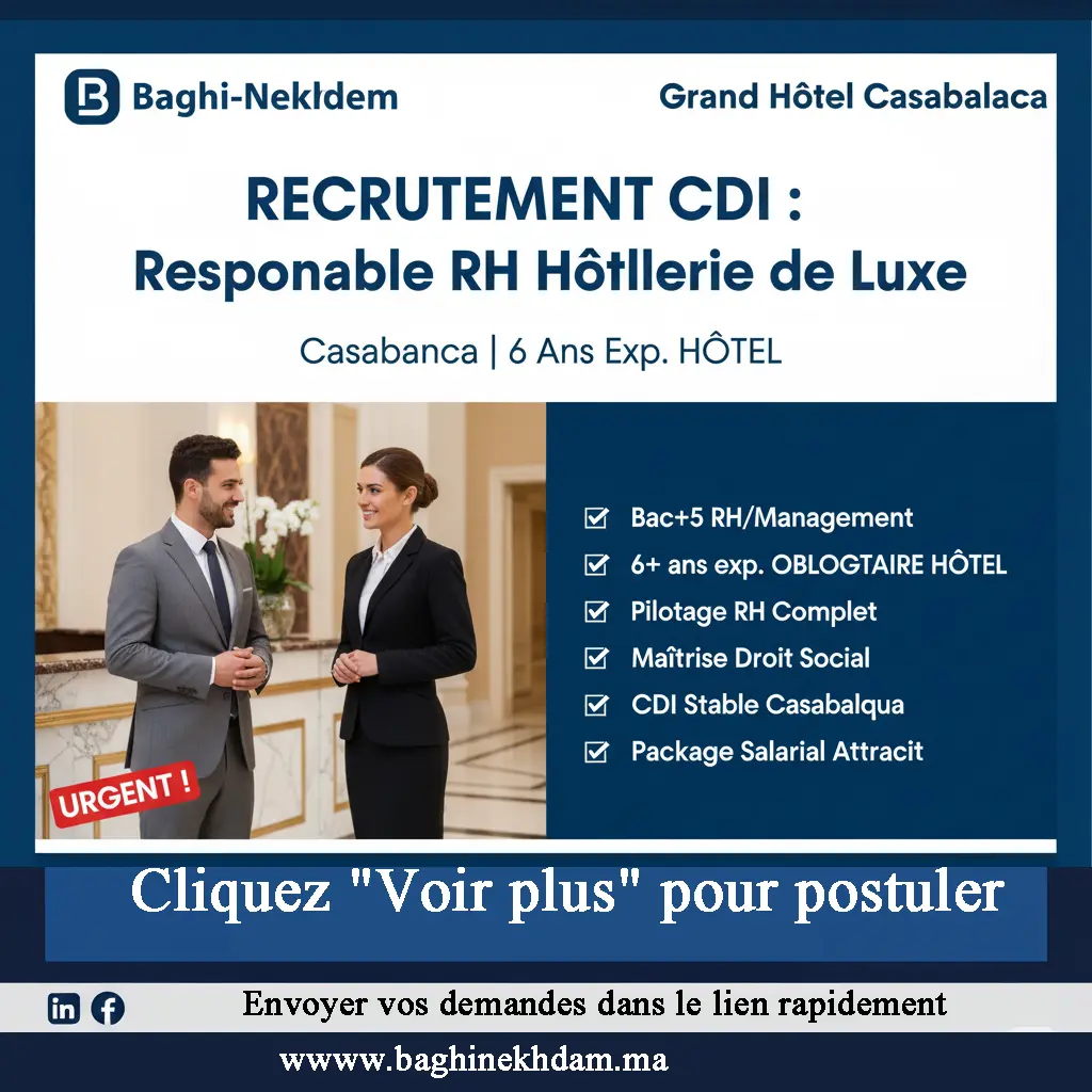 Recrutement Responsable RH Hôtellerie Casablanca Bac+5 6 ans expérience Gestion RH Paie Social
