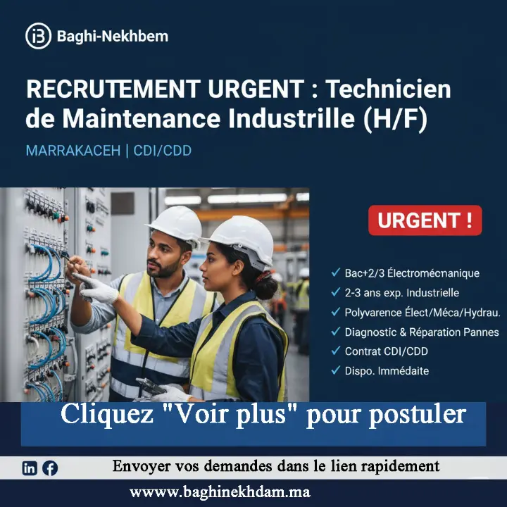 Recrutement urgent Technicien Maintenance Industrielle Marrakech Électromécanique 2-3 ans expérience CDI CDD