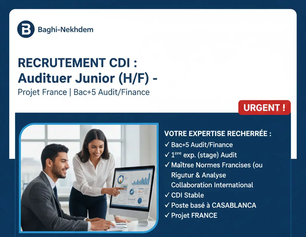 Auditeur Junior CDI (H/F) à Casablanca : Missions d&#39;Audit pour clients en France (Bac+5 Finance/ENCG